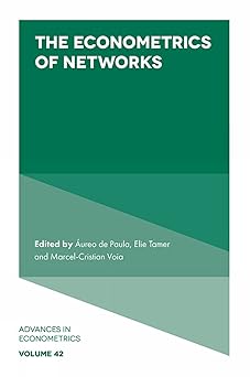 The Econometrics of Networks (Advances in Econometrics, 42)-Wow! eBook