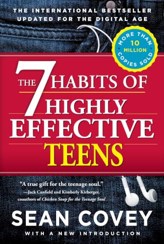 The 7 Habits of Highly Effective Teens