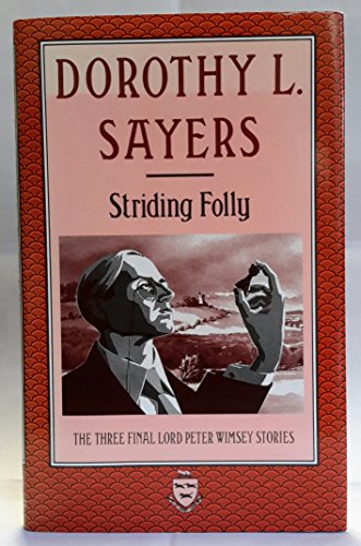 Striding folly, including three final Lord Pete... 0450549739 Book Cover