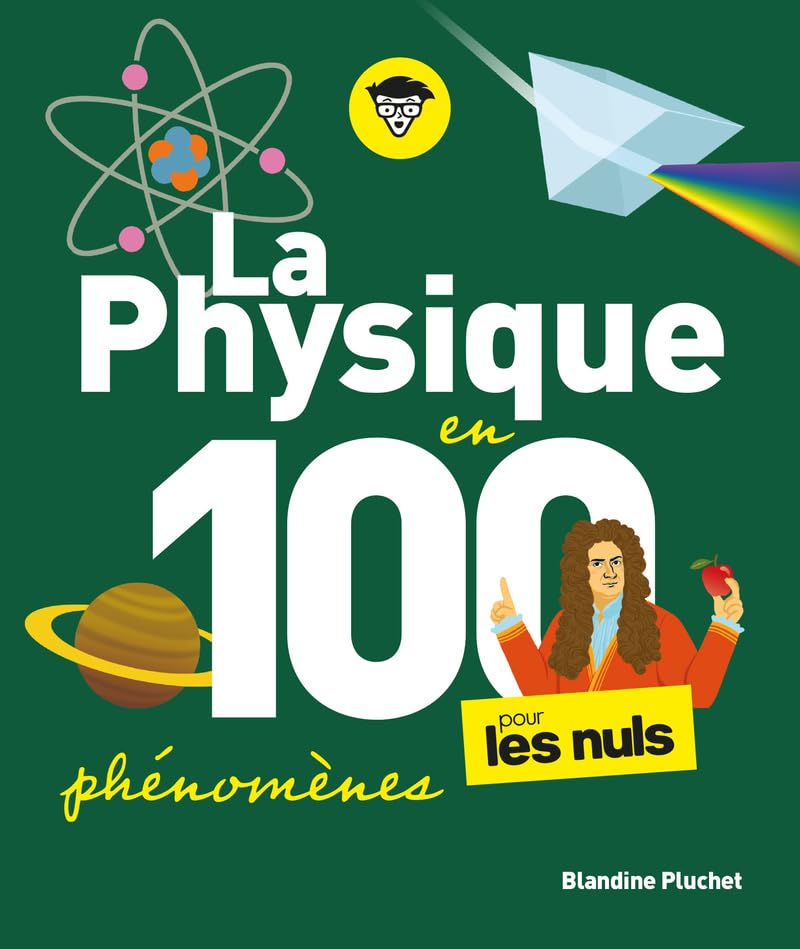 La Physique en 100 phénomènes pour les Nuls - Blandine Pluchet (2023)