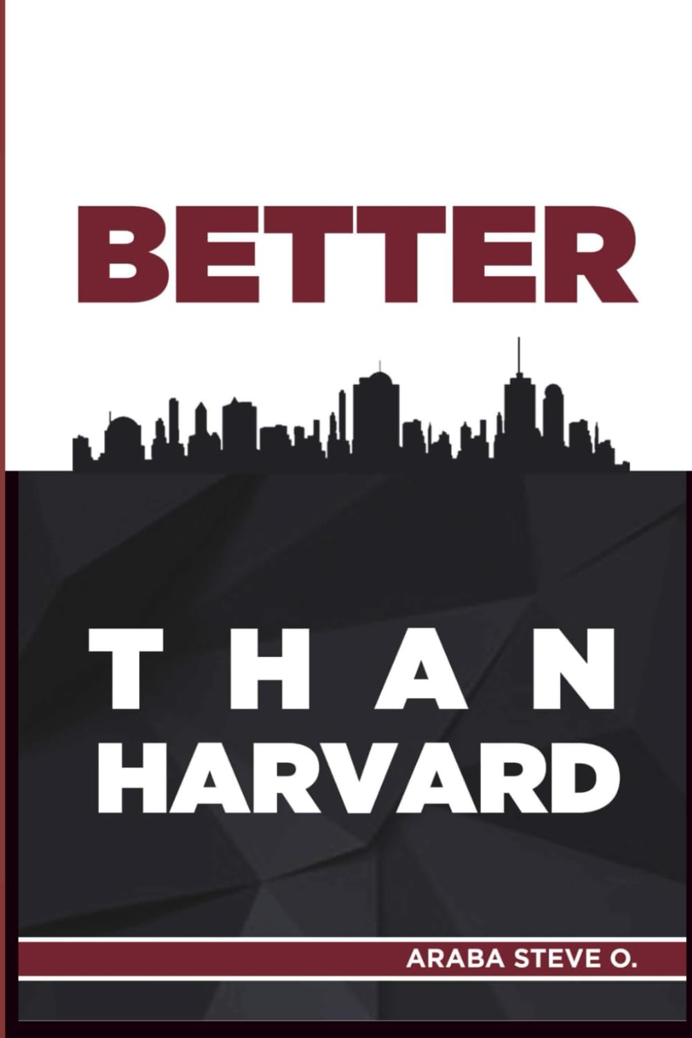 Better Than Harvard