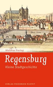 Paperback Kleine Regensburger Stadtgeschichte [German] Book