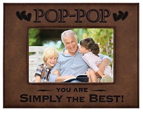 Pop-pop Gift Engraved Leatherette Picture Frame You Are Simply The Best! Grandparents Day, Papa Birthday, Grandpa Christmas (4x6, Brown)