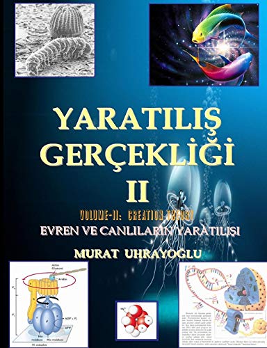 Evrim Teorisi & Yaratilis Gercekligi-II (Turkish Edition)