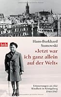 "Jetzt war ich ganz allein auf der Welt" 3442739551 Book Cover