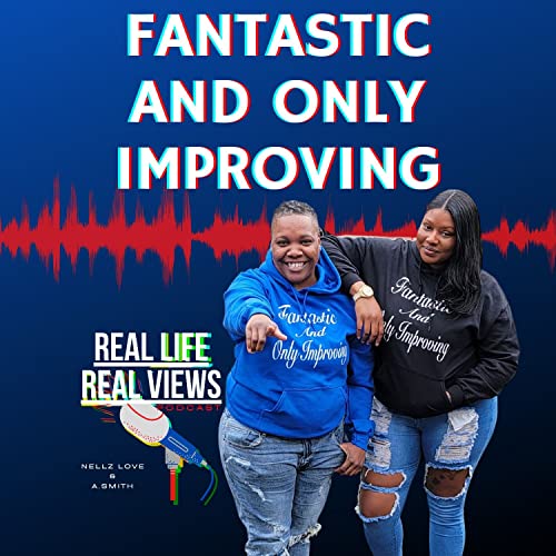 FANTASTIC AND ONLY IMPROVING