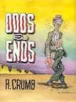 Amazon | Odds and Ends | Crumb, Robert R., Crumb, Robert R