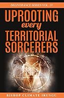 Uprooting Every Territorial Sorcerers 1973278294 Book Cover