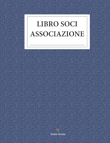 Libro Soci per Associazione: Formato A4. Cm 21,79x27,94. Pagine 100.