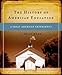 The History of American Education: A Great American Experiment