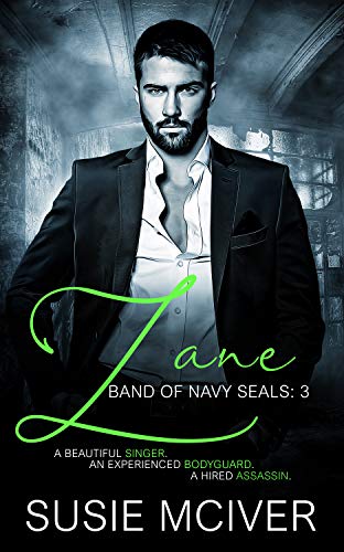 Zane (BAND OF NAVY SEALS Book 3) by [Susie McIver]