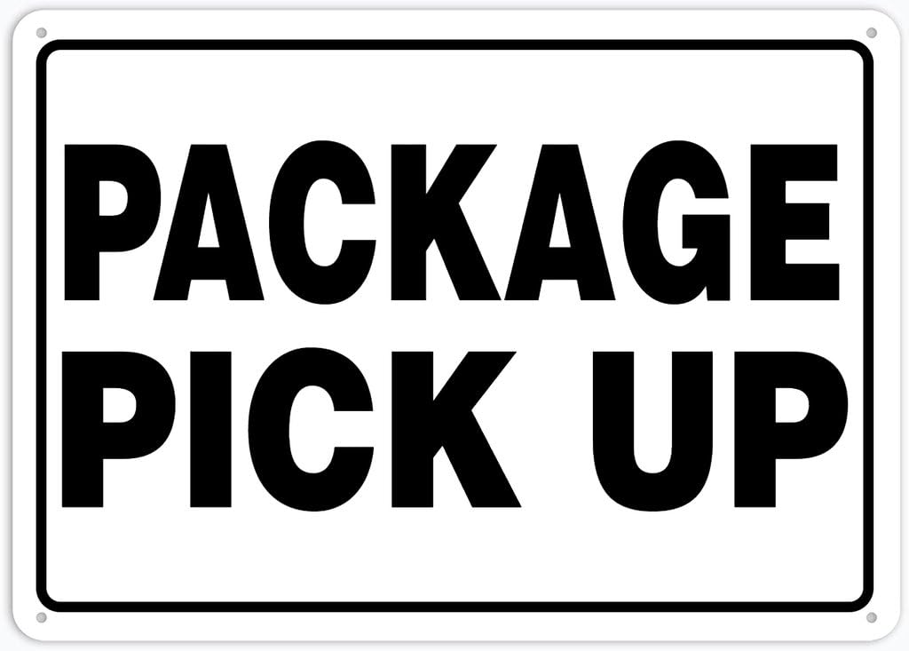 8"x12" Tin Metal Sign - Package Pick Up - Decorative Wall Sign For Home, Gate, Garden, Bars, Restaurants