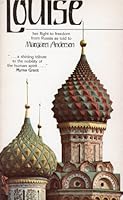 Louise: Louise Klassen Matson's flight to freedom as told to Margaret J. Anderson 0877885176 Book Cover