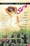 Virtual Spaces: Sex and the Cyber Citizen