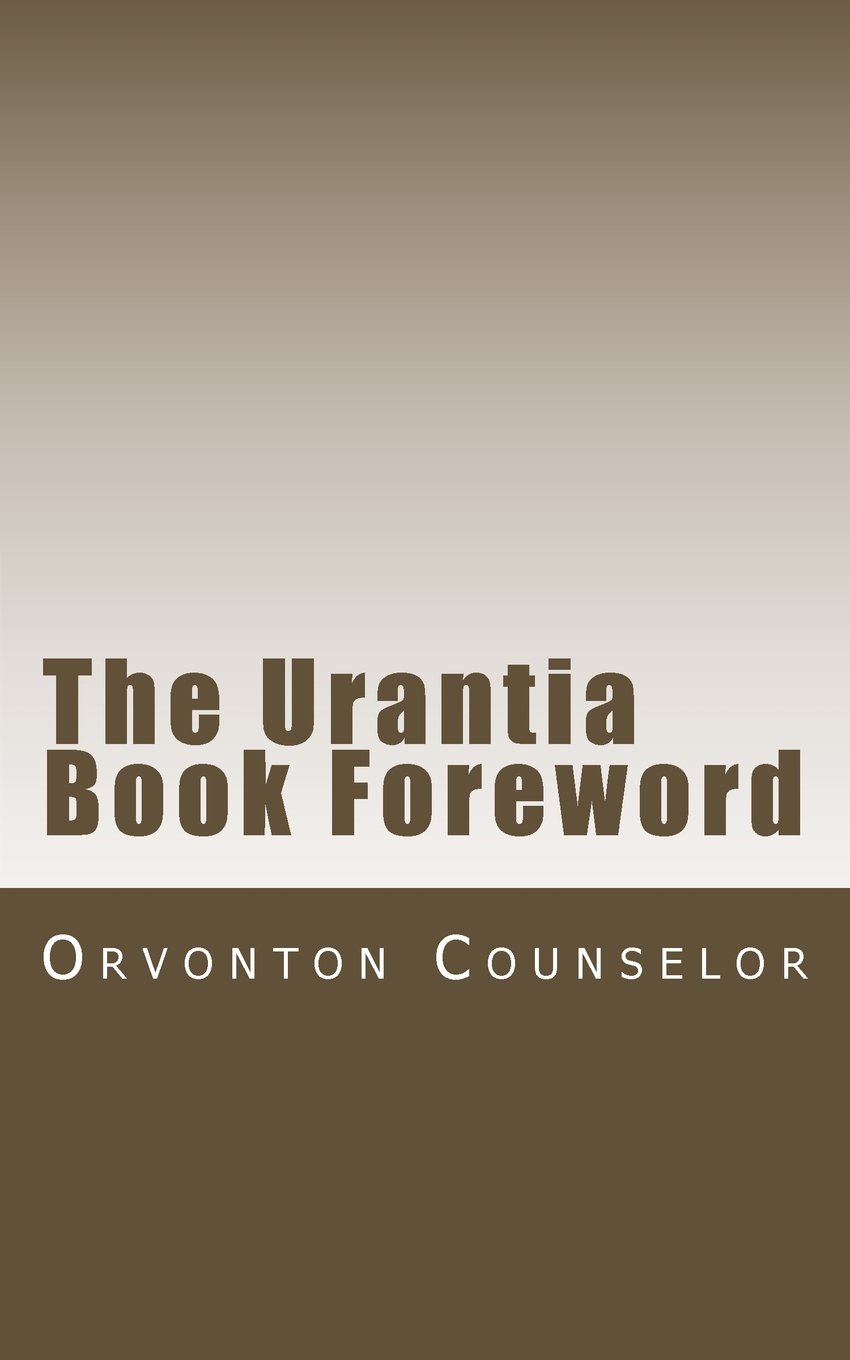 The Urantia Book Foreword