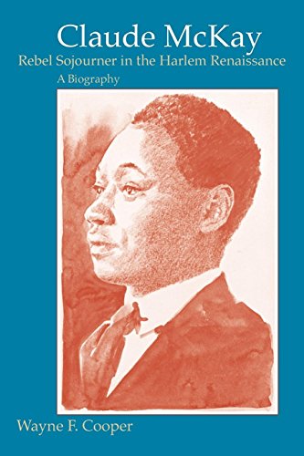Télécharger Claude McKay, Rebel Sojourner in the Harlem Renaissance: A Biography (English Edition) Francais PDF