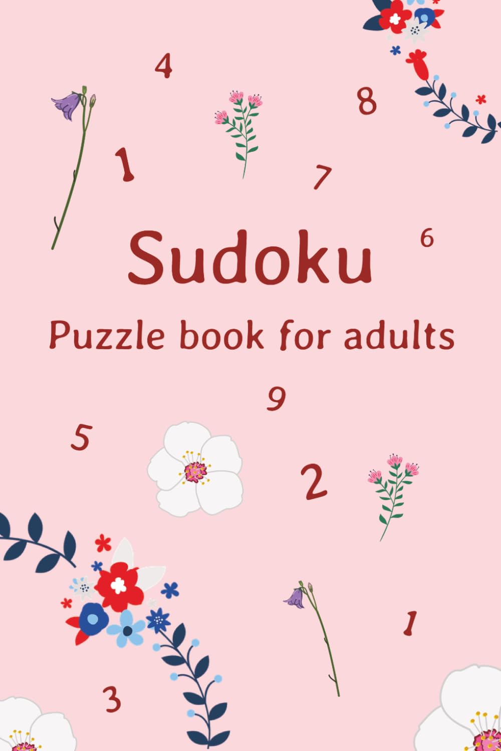 Sudoku Puzzle Book: Sudoku Puzzle Book for adults | Relax and focus | 6x9 inches | Paperback | 110 pages | 55 puzzles | Solutions included