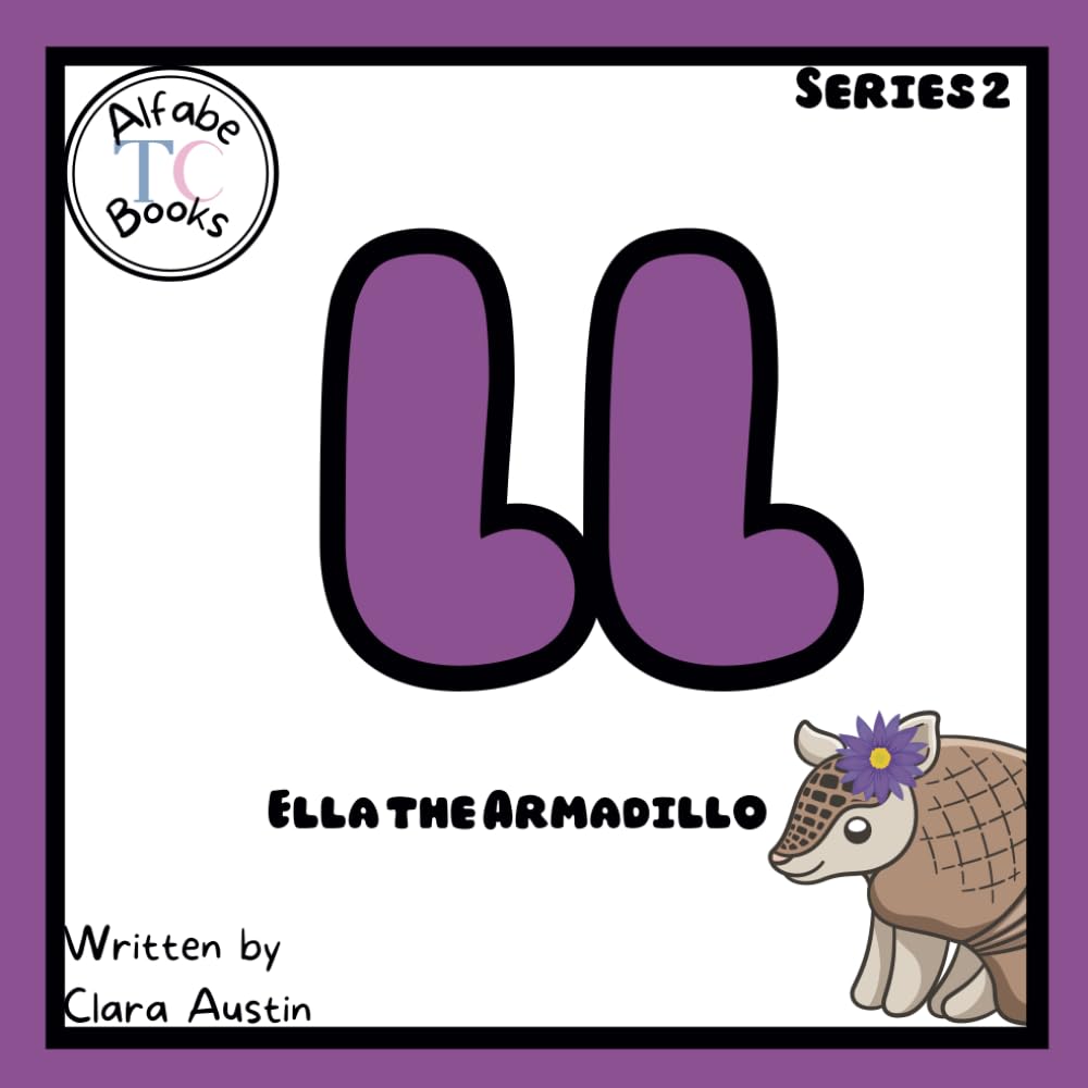 Ella the Armadillo (Series 2- Digraphs and Trigraphs)