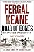 Road of Bones: The Epic Siege of Kohima 1944