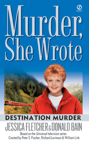 Murder, She Wrote: Destination Murder (Murder She Wrote Book 20) (English Edition)