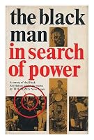 The Black Man in Search of Power: A Survey of the Black Revolution Across the World 0171490096 Book Cover