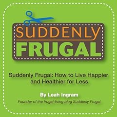 Suddenly Frugal Audiolibro Por Leah Ingram arte de portada
