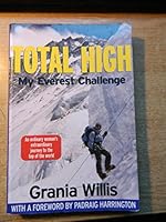 Total High: My Everest Challenge 0954865332 Book Cover