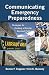 Communicating Emergency Preparedness: Strategies for Creating a Disaster Resilient Public