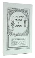 Civil War plants & herbs (Patricia B. Mitchell foodways publications) 092511782X Book Cover
