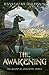 The Legend of Oescienne - The Awakening (Volume 3)