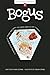 Bogus: Book 2 (The Aldo Zelnick Comic Novel Series, 2)