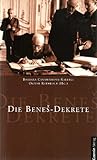 Die Benes-Dekrete - Herausgeber: Barbara Coudenhove-Kalergi, Oliver Rathkolb 