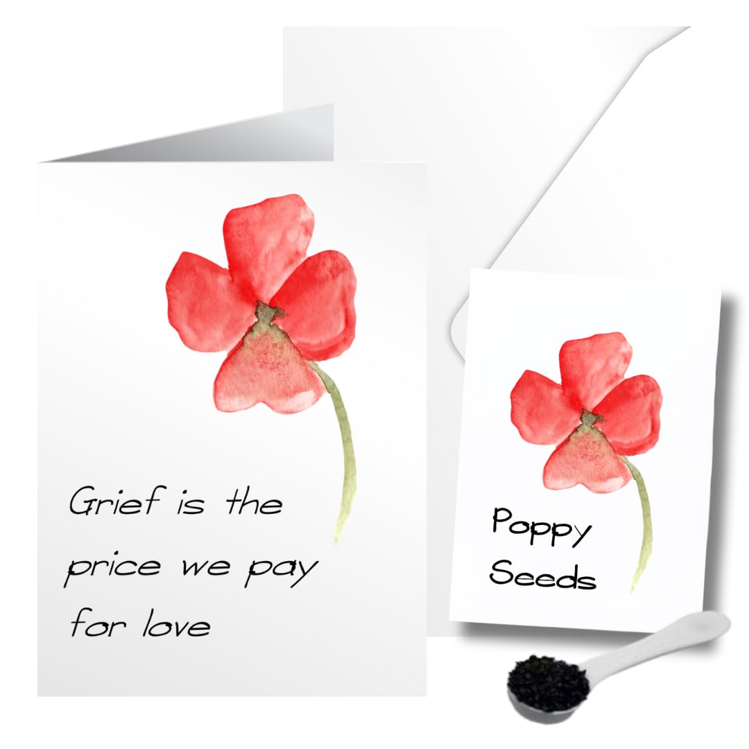 Sympathy Card Gift of Poppy Seeds Matching Seed Packet Memory Card - Grief is the Price We Pay For Love