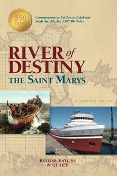 River of Destiny: The Saint Marys