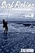 Surf Fishing, Collection of Articles