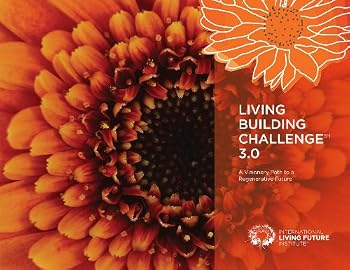 Perfect Paperback Living Building Challenge 3.0 Book