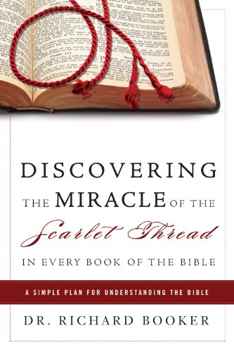 Discovering the Miracle of the Scarlet Thread in Every Book