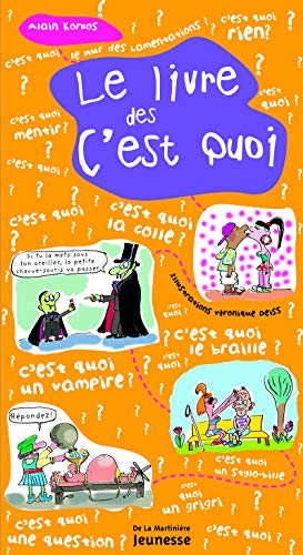 Le Livre des c'est quoi