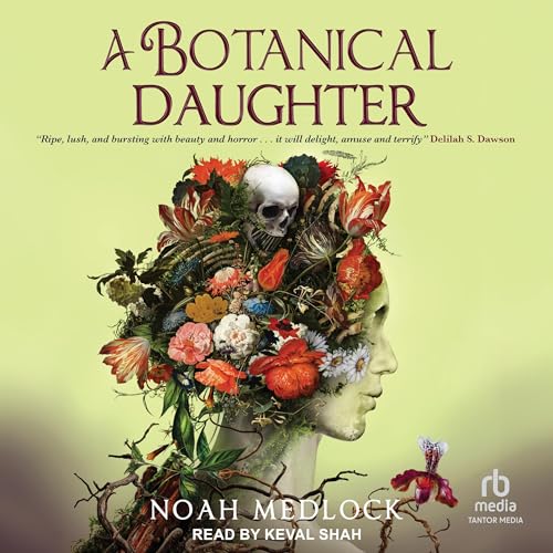 A Botanical Daughter by Noah Medlock episode artwork
