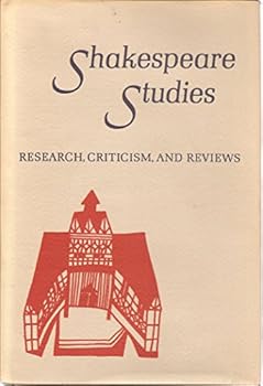 Hardcover Shakespeare Studies: An Annual Gathering of Research, Criticism, Reviews X Book