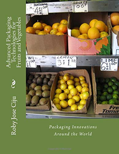 Advanced Packaging Technologies for Fruits and Veg