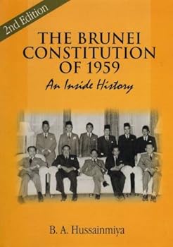 Unknown Binding The Brunei Constitution of 1959: An inside history Book