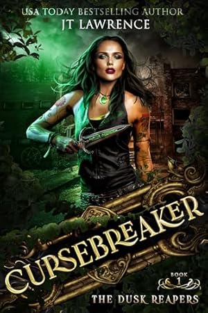 The Dusk Reapers: An Epic Urban Fantasy Action Adventure (Cursebreaker: An Epic Urban Fantasy Action Adventure (Complete Six-Book Series) 1)