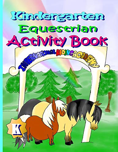 Kindergarten Equestrian Activity Book (Equestrian-4-Kids)