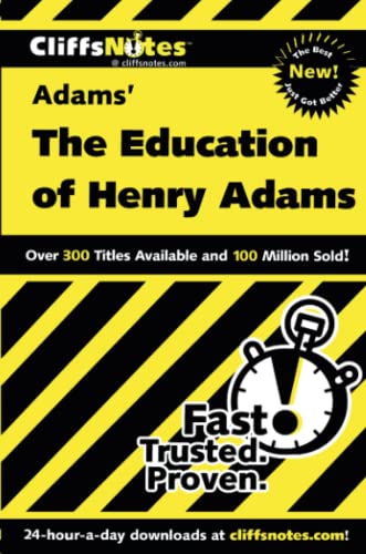 CliffsNotes on Adams' The Education of Henry Adams (Cliffsnotes Literature Guides) (Websters New World)