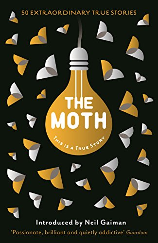 The Moth: This Is a True Story -  Burns, Catherine, Paperback