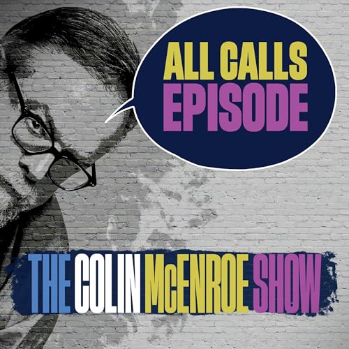All calls: In a world of Gumby folk, I’m a Pokey Podcast Por arte de portada