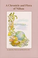 A Chronicle and Flora of Niihau 0915809141 Book Cover