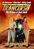 Trancers 2: Return Of Jack Deth