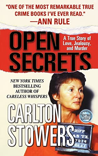 Open Secrets: A True Story of Love, Jealousy, a... 1250093139 Book Cover